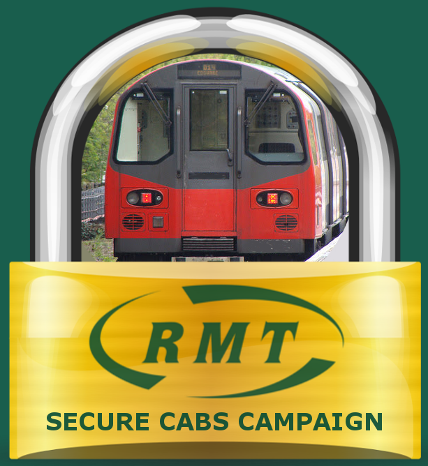 Cab security: tube bosses proposal not acceptable | RMT London Calling